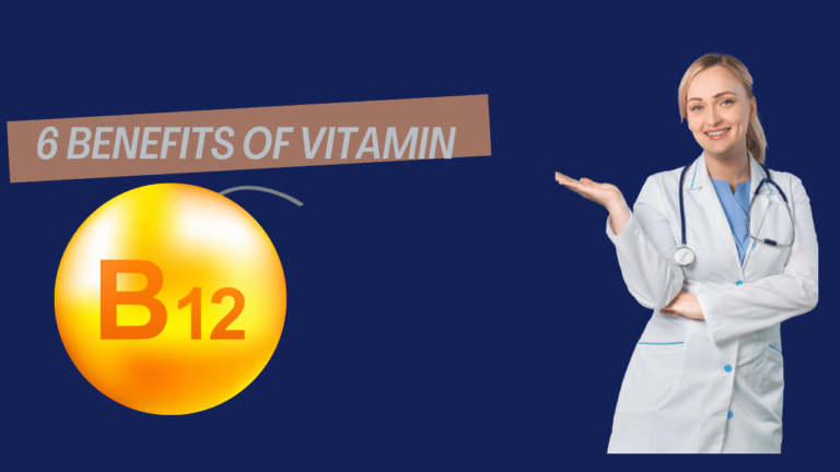 6 Benefits of Vitamin B12